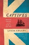 Linda Colley - Captives