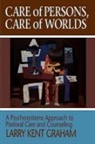 Larry Kent Graham - Care of Persons, Care of Worlds