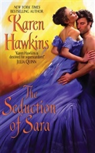 Karen Hawkins, Hawkins Karen - The Seduction of Sara
