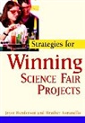 J Henderson, Joyce Henderson, Joyce Tomasello Henderson, Henderson Joyce, Heather Tomasello, Tomasello Heather - Strategies for Winning Science Fair Projects