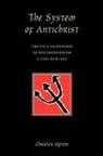 Charles Upton - The System of Antichrist