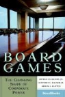 Arthur Fleischer, Hazard Geoffrey, Paul Z. Mason - Board Games: The Changing Shape of Corporate Power