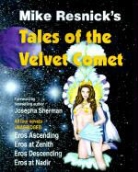 Mike Resnick, Ralph &amp;. Pat Roberts - Tales of the Velvet Comet