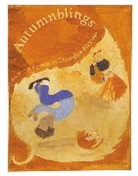Douglas Florian, Florian Douglas, Douglas Florian - Autumnblings