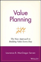 L Serven, Lawrence B MacGregor Serven, Lawrence B. Macgregor Serven, Lawrence B. Macgregor (The Buttonwood Grou Serven, Lawrence B.m. Serven, Serven Lawrence B. MacGregor - Value Planning