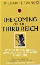 Richard Evans, Richard J Evans, Richard J. Evans - The Coming of the Third Reich