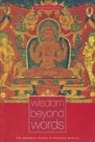 Sangharakshita, Bikshu Sangharakshita, SANGHARAKSHITA BIKSHU - Wisdom Beyond Words
