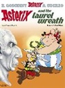 GOSCINNY, Rene Goscinny, René Goscinny, Goscinny Rene, Albert Uderzo, Albert Uderzo... - Asterix and the Laurel Wreath