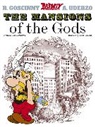 GOSCINNY, Rene Goscinny, René Goscinny, Goscinny Rene, Albert Uderzo, Albert Uderzo... - The Mansions of the Gods