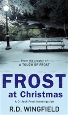 R.D. Wingfeld, R D Wingfield, R. D. Wingfield - Frost at Christmas