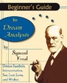 Sigmund Freud - Beginner's Guide to Dream Analysis
