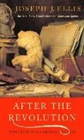 Joseph J. Ellis - After the Revolution