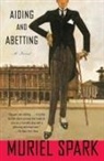 Muriel Spark - Aiding and Abetting