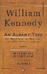 William Kennedy - An Albany Trio