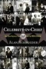 Alan Schroeder - Celebrity-In-Chief