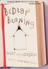 Geoff Nicholson - Bedlam Burning