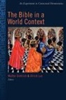 Walter Dietrich, Ulrich Luz - The Bible in a World Context