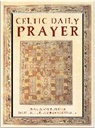 Northumbria Communit, Northumbria Community, The Northumbria Community - Celtic Daily Prayer