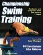 J Atkinson, John Atkinson, John D. Atkinson, B Sweetenham, Bill Sweetenham - Championship Swim Training
