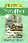 Lin, Larry Pardey, Lin Pardey, Lin Pardey Pardey, Pardey Lin - Cruising in Seraffyn