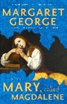 Margaret George - Mary, Called Magdalene