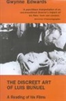Gwynne Edwards, Edwards Gwynne - Discreet Art of Luis Bunuel