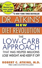 M.D. Robert C. Atkins, Robert C. Atkins, Robert Dr. Atkins - Dr Atkins New Diet Revolution