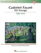 Gabriel Faure, Gabriel/ Ward Faure, Gabriel Faure, Perry Gethner, Richard Walters, Laura Ward... - Gabriel Faure