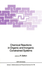 Setton, R Setton, R. Setton - Chemical Reactions in Organic and Inorganic Constrained Systems