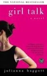 BAGGOTT, Julianna Baggott - Girl Talk