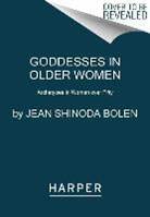 Jean Shinoda Bolen, Shinoda Jean Bolen - Goddesses in Older Women