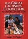 COLLECTIF, John C Payne, John C. Payne - Great Cruising Cookbook