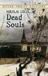 Dover Thrift Editions, Nikolai Gogol, Nikolai Vasil'evich Gogol, Nikolai Vasilievich Gogol - Dead Souls