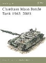 Simon Dunstan, Dunstan Simon, Peter Sarson, Sarson Peter - Chieftain Main Battle Tank 1965-2003