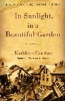 Kathleen Cambor - In Sunlight in a Beautiful Garden
