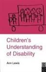 Ann Lewis, Ann (University of Delaware Lewis, Lewis Ann - Children''s Understanding of Disability