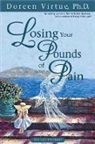 Doreen Virtue - Losing your pounds of pain