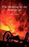 Dave Taylor, David L. Taylor - The Making of an American