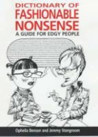 Ophelia Benson, Jeremy Stangroom - Dictionary of Fashionable Nonsense