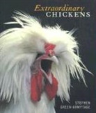 Stephen Green-Armytage, Green-Armytage Stephen - Extraordinary Chickens