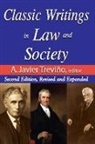 Edward Alexander, Alexander Edward, A. Javier Trevino, A. Javier (EDT) Trevino, Dr. Javier A. Trevino, Javier A. Trevino... - Classic Writings in Law and Society