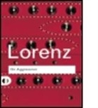Julian Huxley, Konrad Lorenz, Marjorie Kerr Wilson - On Agression
