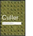 Jonathan Culler - Structuralist Poetics