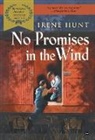 Irene Hunt, Hunt Irene - No Promises in the Wind (DIGEST)