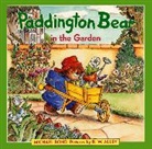 Michael Bond, R. W. Alley, Michael W. Bond - Paddington Bear in the Garden