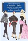 Paper Dolls, Tom Tierney - Classic Fashions of Christian Dior Recreated in Paper Dolls