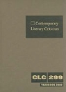 Jeffrey W. Hunter - Contemporary Literary Criticism: Criticism of the Works of Today's Novelists, Poets, Playwrights, Short Story Writers, Scriptwriters, and Other Creati