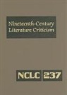 Kathy D. Darrow - Nineteenth-Century Literature Criticism: Criticism of the Works of Nineteenth-Century Novelists, Philosophers, and Other Creative Writers Who Died Bet