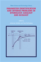 Duchateau, Duchateau, Paul Duchateau, Johanne Gottlieb, Johannes Gottlieb - Parameter Identification and Inverse Problems in Hydrology, Geology and Ecology