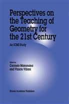 Mammana, C Mammana, C. Mammana, Carmelo Mammana, Villani, Villani... - Perspectives on the Teaching of Geometry for the 21st Century